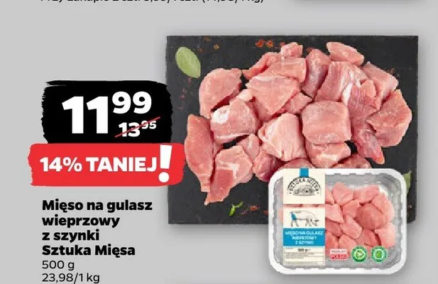 Mięso na gulasz wieprzowy z szynki Sztuka Mięsa promocja w Netto