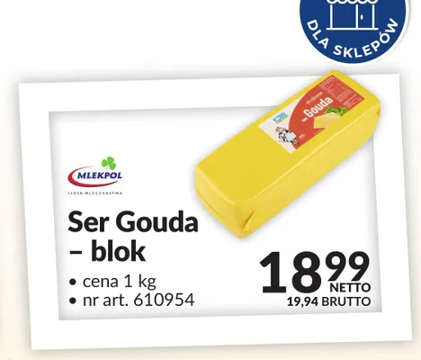 Ser Gouda blok Mlekpol promocja w Makro