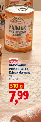 Kajmak klasyczny Regionalne Polskie Szlaki promocja w Lidl