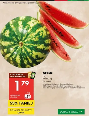 Arbuz na wagę promocja w Delikatesy Centrum