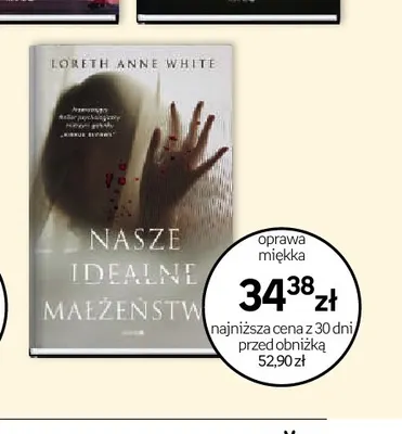 Książka Loreth Anne White Nasze idealne małżeństwo promocja w Empik