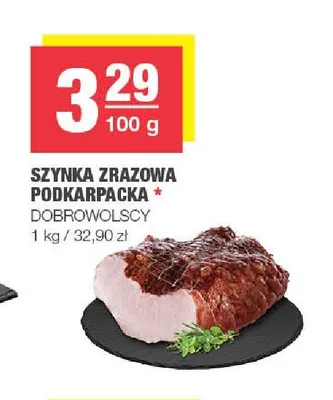 Szynka zrazowa podkarpacka Dobrowolscy promocja w SPAR