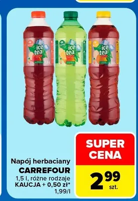 Napój herbaciany Carrefour promocja w Carrefour Market