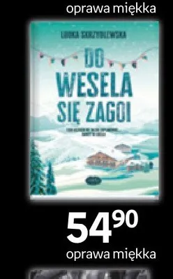 Książka Do wesela się zagoi oprawa miękka promocja w Empik