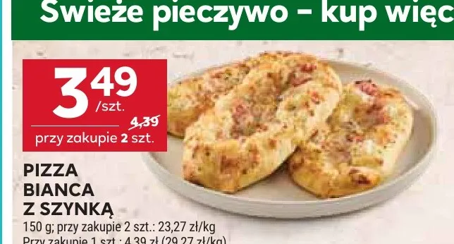 Pizza Bianca z szynką promocja w Stokrotka