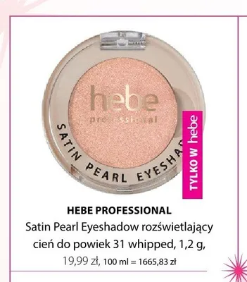 Cień do powiek Hebe Professional Satin Pearl Eyeshadow rozświetlający 31 whipped promocja w Hebe