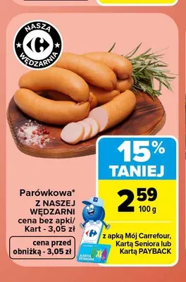 Kiełbasa parówkowa Z Naszej Wędzarni promocja w Carrefour