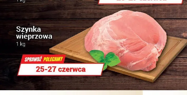 Szynka wieprzowa promocja w Premium Nasz Sklep
