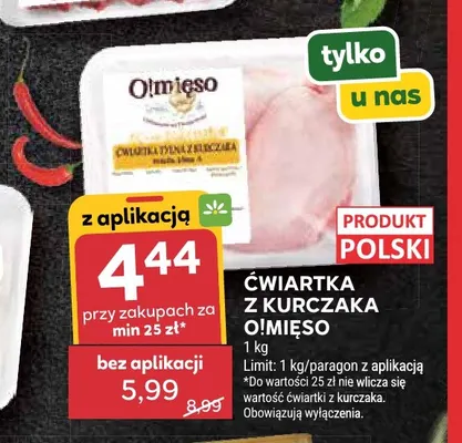 Ćwiartka z kurczaka O!mięso promocja w Stokrotka
