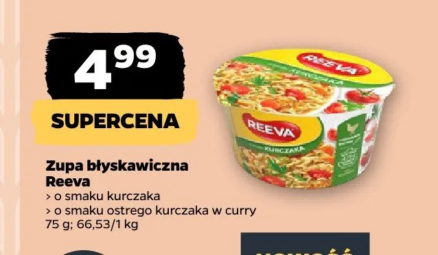 Zupa błyskawiczna Reeva o smaku ostrego kurczaka w curry promocja w Netto