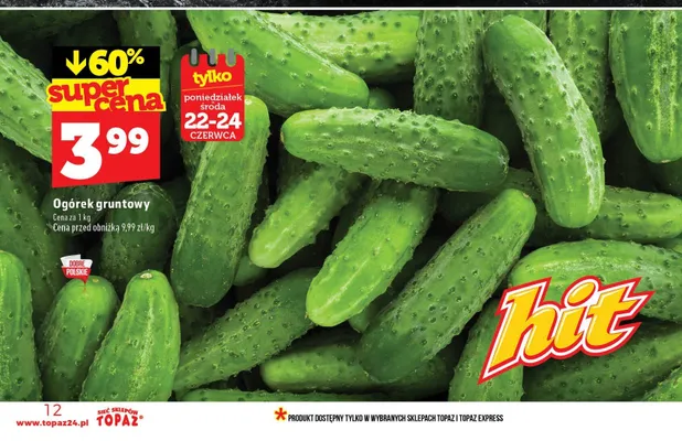 Ogórek gruntowy polski promocja w TOPAZ