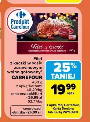Filet z kaczki w sosie żurawinowym wolno gotowany Carrefour promocja w Carrefour Market