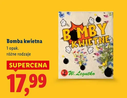Bomba kwietna, różne rodzaje promocja w Lidl