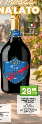 Wino musujące Grande Conte Prosecco promocja w Twój Market