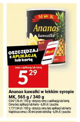 Ananas kawałki w lekkim syropie MK 565g promocja w Twój Market