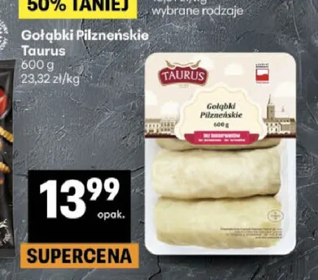 Gołąbki Pilzneńskie Taurus promocja w Delikatesy Centrum