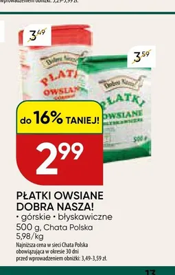 Płatki owsiane Dobra Nasza! błyskawiczne promocja w Chata Polska