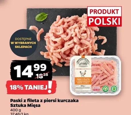 Paski z fileta z piersi kurczaka Sztuka Mięsa promocja w Netto