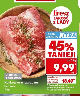 Karkówka wieprzowa bez kości promocja w Kaufland