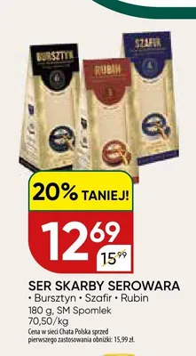 Ser Skarby Serowara Szafir promocja w Chata Polska