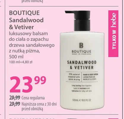 Luksusowy balsam do ciała o zapachu drzewa sandałowego z nutką piżma Sandalwood & Vetiver Boutique promocja w Hebe
