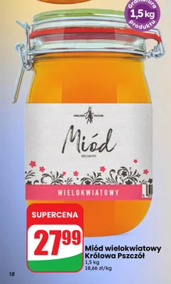 Miód wielokwiatowy Królowa Pszczół promocja w Dino
