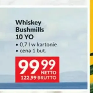 Whiskey Bushmills 10 YO promocja w Makro