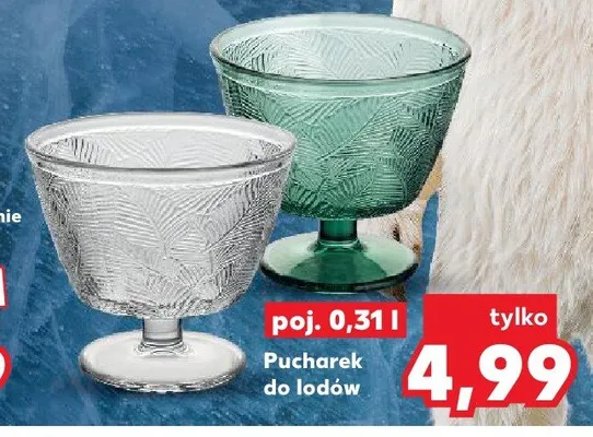 Pucharek do lodów 0,31 l promocja w Kaufland
