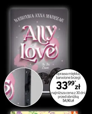 Książka Weronika Anna Marczak Ally Love oprawa miękka barwione brzegi promocja w Empik