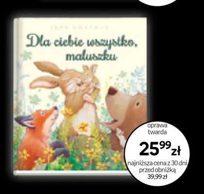 Książka Dla ciebie wszystko, maluszku oprawa twarda promocja w Empik