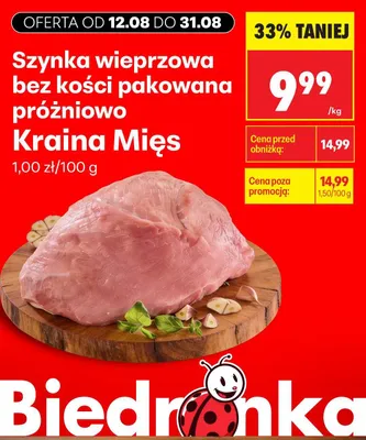 Szynka wieprzowa bez kości pakowana próżniowo Kraina Mięs promocja w Biedronka