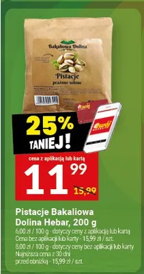 Pistacje prażone solone Bakaliowa Dolina promocja w Twój Market