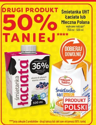 Śmietanka UHT Łaciata lub Mleczna Polana promocja w POLOmarket
