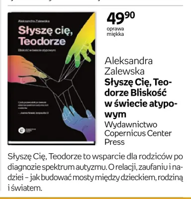 Książka Słyszę Cię, Teodorze Bliskość w świecie atypowym Aleksandra Zalewska oprawa miękka Wydawnictwo Copernicus Center Press promocja w Empik