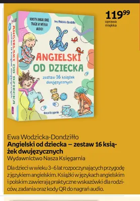 Książka Ewa Wodzicka-Dondziłło Angielski od dziecka – zestaw 16 książek dwujęzycznych Wydawnictwo Nasza Księgarnia promocja w Empik