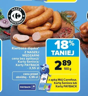 Kiełbasa śląska Z NASZEJ WĘDZARNI promocja w Carrefour