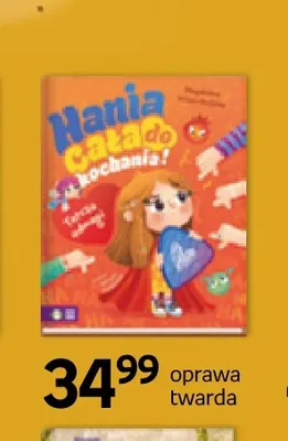 Książka Hania Cała do kochania! oprawa twarda promocja w Empik