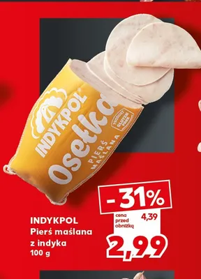 Pierś maślana z indyka Indykpol promocja w Kaufland