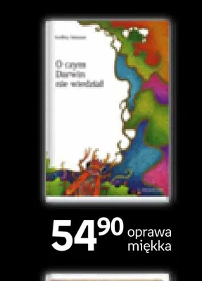 Książka O czym Darwin nie wiedział promocja w Empik