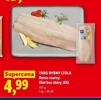 Dorsz czarny filet bez skóry Targ Rybny Lidla XXL promocja w Lidl