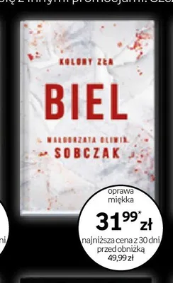 Książka Kolory Zła Biel Małgorzata Oliwia Sobczak oprawa miękka promocja w Empik