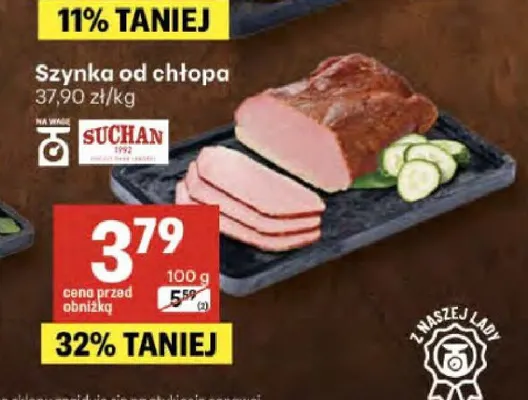 Szynka od chłopa Suchan promocja w Delikatesy Centrum