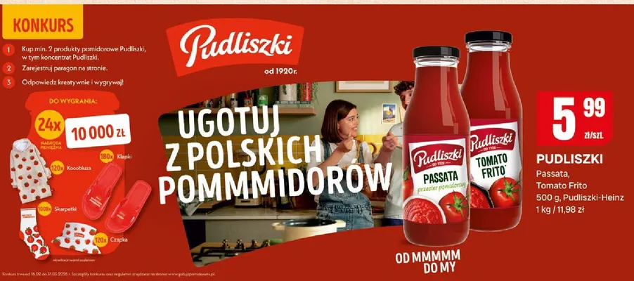 Pudliszki passata, tomato frito promocja w Chorten