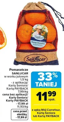 Pomarańcze SANLUCAR Sunny Sweeties w worku jutowym promocja w Carrefour