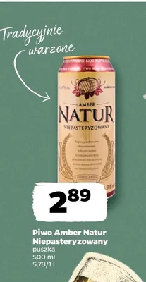 Piwo Amber Natur Niepasteryzowane promocja w Netto