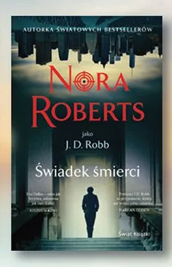 Książka Świadek śmierci Nora Roberts J. D. Robb Świat Książki promocja w Biedronka