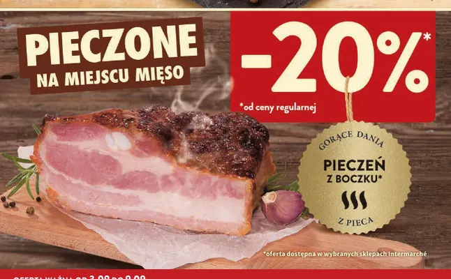 Pieczeń z boczku Intermarché promocja w Intermarche