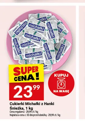 Cukierki Michałki z Hanki Śnieżka promocja w Twój Market
