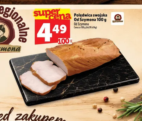 Polędwica swojska Od Szymona promocja w TOPAZ