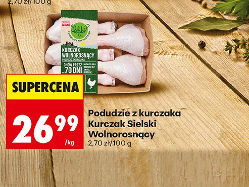 Podudzie z kurczaka Kurczak Sielski Wolnorosnący promocja w Biedronka